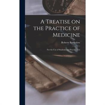A Treatise on the Practice of Medicine