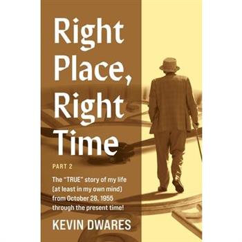 Right Place, Right Time