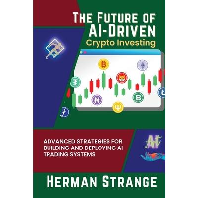 The Future of AI-Driven Crypto Investing
