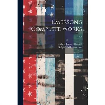 Emerson's Complete Works; v.1