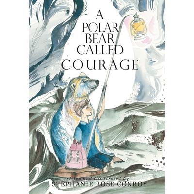 A Polar Bear Called Courage