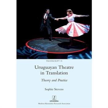 Uruguayan Theatre in Translation