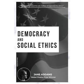 Democracy and Social Ethics
