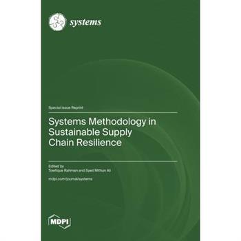 Systems Methodology in Sustainable Supply Chain Resilience