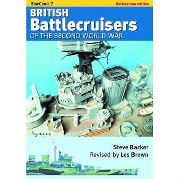 Ship Craft 7 - British Battlecruisers of the Second World War