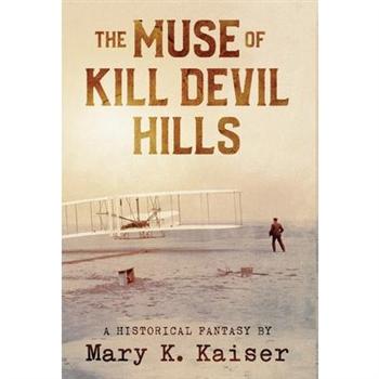 The Muse of Kill Devil Hills