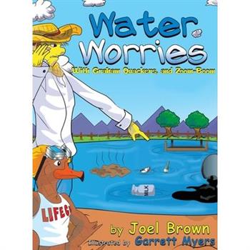 Water Worries With Graham Quackers, and Zoom-Boom