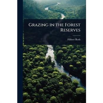 Grazing in the Forest Reserves