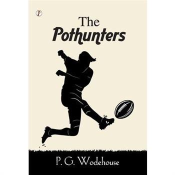The Pothunters