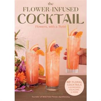 The Flower-Infused Cocktail