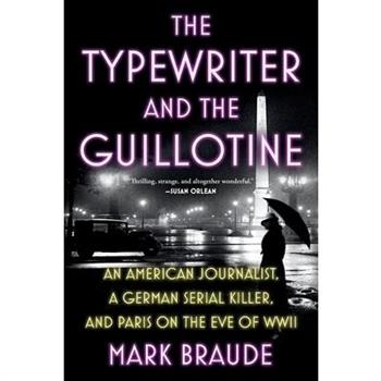 The Typewriter and the Guillotine