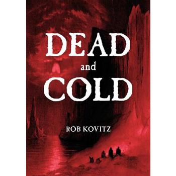 Dead and Cold