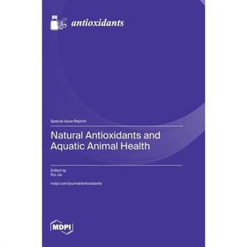 Natural Antioxidants and Aquatic Animal Health