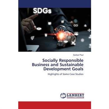 Socially Responsible Business and Sustainable Development Goals