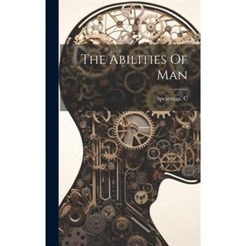 The Abilities Of Man