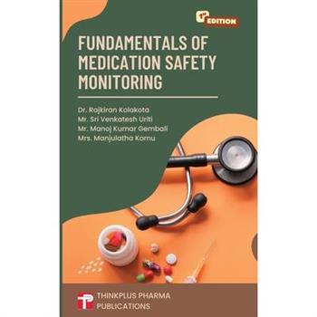 Fundamentals of Medication Safety Monitoring