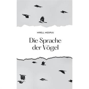 Die Sprache der V繹gel