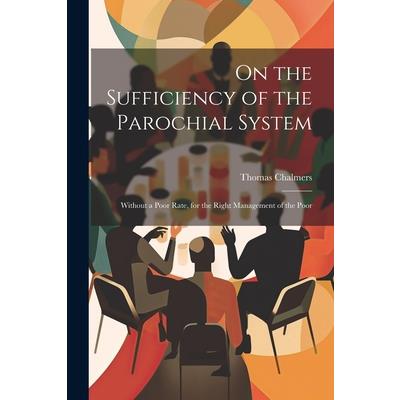 On the Sufficiency of the Parochial System