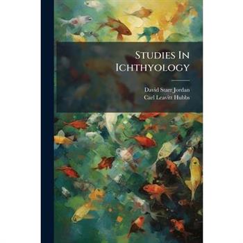 Studies In Ichthyology