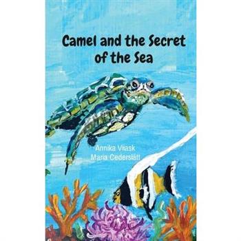 Camel and the Secret of the Sea
