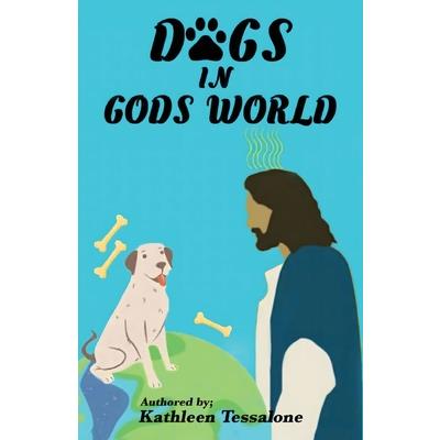 Dogs in God’s world