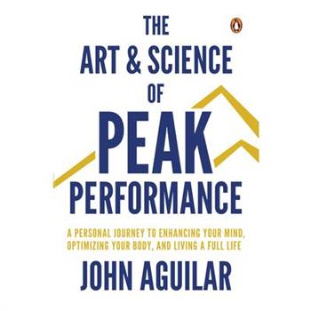 The Art and Science of Peak Performance