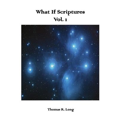 What If Scriptures, Volume I