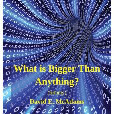 What is Bigger Than Anything?