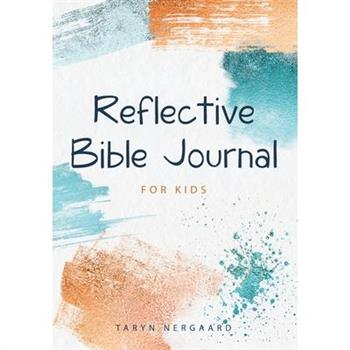 Reflective Bible Journal for Kids