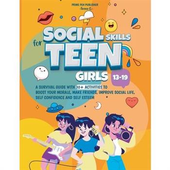 Social Skills for Teen Girls 13-19