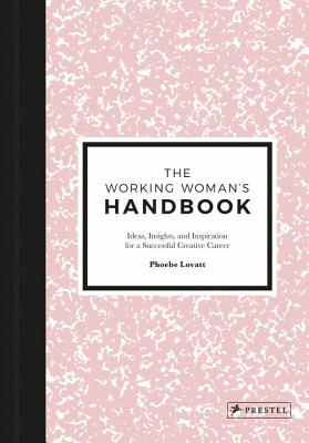 The Working Woman’s Handbook