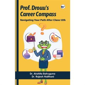 Prof Drouu's Career Compass
