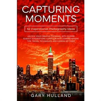 Capturing Moments