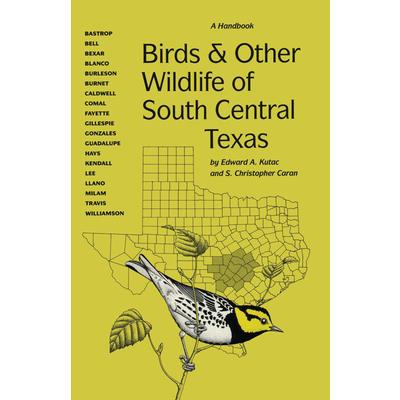 Birds and Other Wildlife of South Central Texas