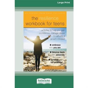 The Resilience Workbook for Teens