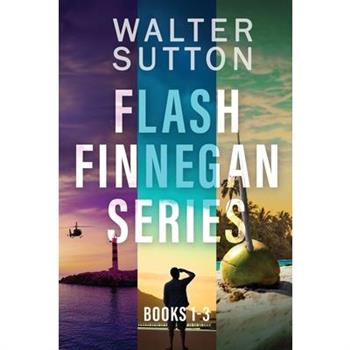 Flash Finnegan Series - Books 1-3