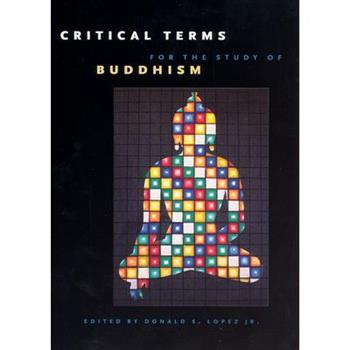 Critical Terms For The Study Of Buddhism