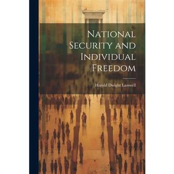 National Security and Individual Freedom