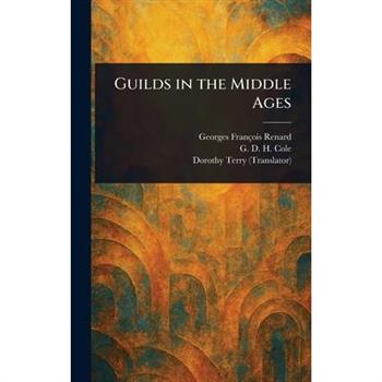 Guilds in the Middle Ages