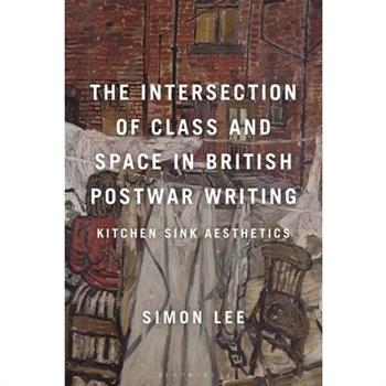 The Intersection of Class and Space in British Postwar Writing