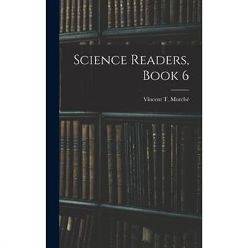 Science Readers, Book 6
