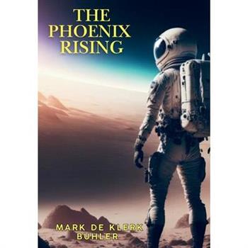 The Phoenix Rising