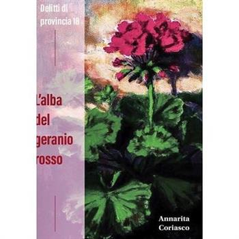 L’Alba del Geranio Rosso