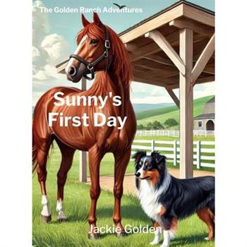 Sunny's First Day