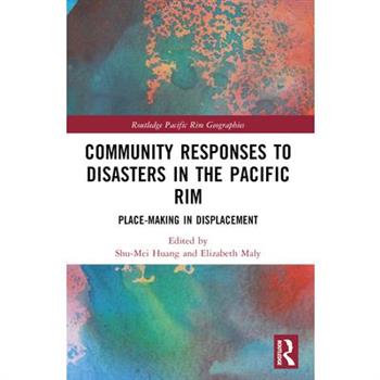 Community Responses to Disasters in the Pacific Rim