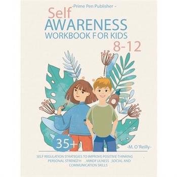 Self-awareness Workbook for Kids 8-12