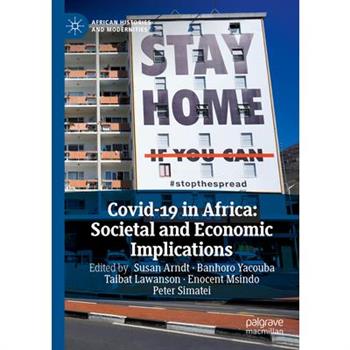 Covid-19 in Africa: Societal and Economic Implications