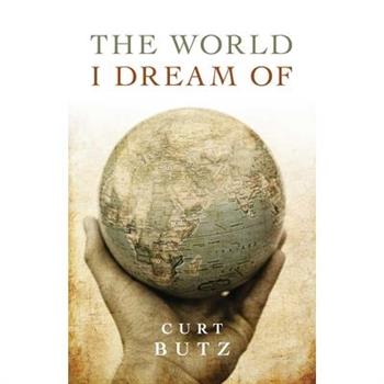 The World I Dream of