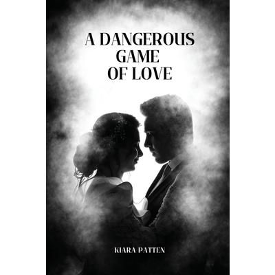 A dangerous game of love