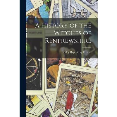 A History of the Witches of Renfrewshire